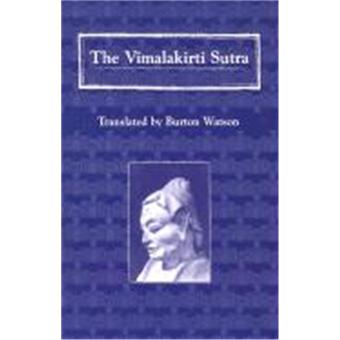 The Vimalakirti Sutra, Translations from the Asian Classics - 1
